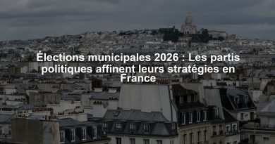 Élections municipales 2026 : Les partis politiques affinent leurs stratégies en France