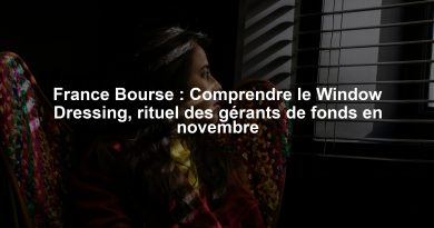 France Bourse : Comprendre le Window Dressing, rituel des gérants de fonds en novembre