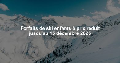 Forfaits de ski enfants à prix réduit jusqu'au 15 décembre 2025