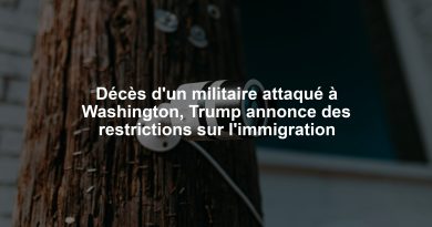 Décès d'un militaire attaqué à Washington, Trump annonce des restrictions sur l'immigration