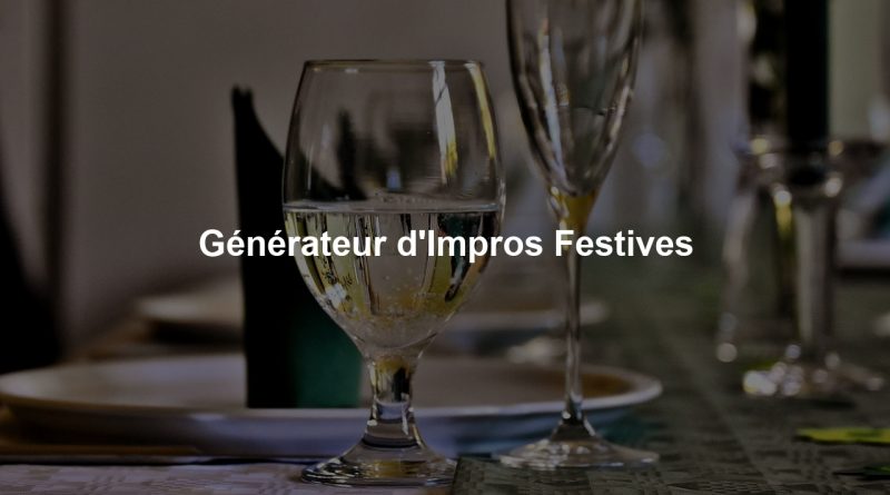 Générateur d'Impros Festives
