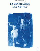 La gentillesse des autres : l'histoire d'un enfant juif en Grèce occupée