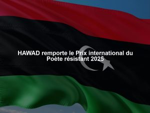 HAWAD remporte le Prix international du Poète résistant 2025