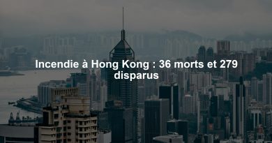 Incendie à Hong Kong : 36 morts et 279 disparus