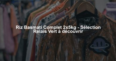 Riz Basmati Complet 2x5kg - Sélection Relais Vert à découvrir