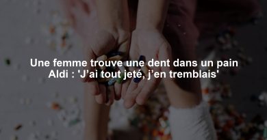Une femme trouve une dent dans un pain Aldi : 'J’ai tout jeté, j’en tremblais'