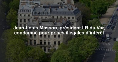 Jean-Louis Masson, président LR du Var, condamné pour prises illégales d’intérêt