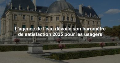 L'agence de l'eau dévoile son baromètre de satisfaction 2025 pour les usagers