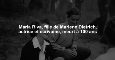 Maria Riva, fille de Marlene Dietrich, actrice et écrivaine, meurt à 100 ans