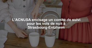L'ACNUSA envisage un comité de suivi pour les vols de nuit à Strasbourg-Entzheim