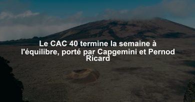 Le CAC 40 termine la semaine à l'équilibre, porté par Capgemini et Pernod Ricard