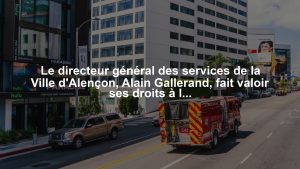 Le directeur général des services de la Ville d'Alençon, Alain Gallerand, fait valoir ses droits à la retraite