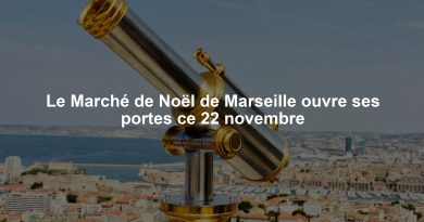 Le Marché de Noël de Marseille ouvre ses portes ce 22 novembre