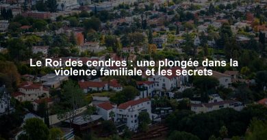 Le Roi des cendres : une plongée dans la violence familiale et les secrets
