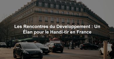 Les Rencontres du Développement : Un Élan pour le Handi-tir en France
