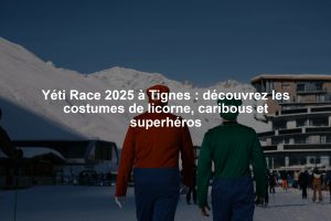 Yéti Race 2025 à Tignes : découvrez les costumes de licorne, caribous et superhéros
