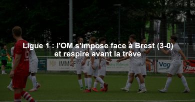 Ligue 1 : l'OM s'impose face à Brest (3-0) et respire avant la trêve