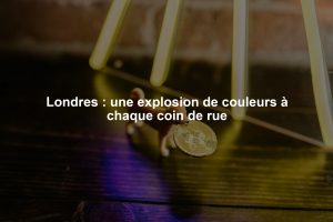 Londres : une explosion de couleurs à chaque coin de rue