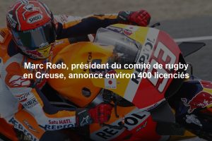 Marc Reeb, président du comité de rugby en Creuse, annonce environ 400 licenciés