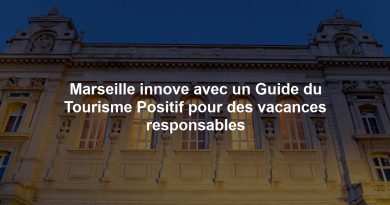 Marseille innove avec un Guide du Tourisme Positif pour des vacances responsables