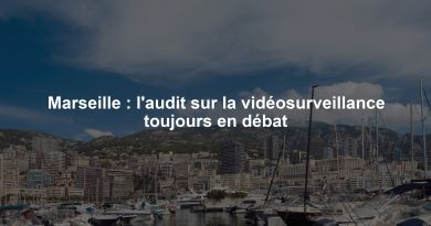 Marseille : l'audit sur la vidéosurveillance toujours en débat