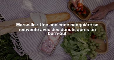 Marseille : Une ancienne banquière se réinvente avec des donuts après un burn-out
