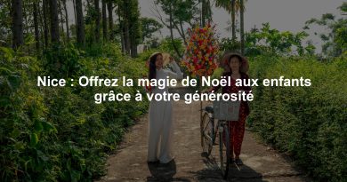 Nice : Offrez la magie de Noël aux enfants grâce à votre générosité