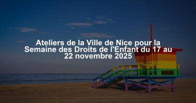 Ateliers de la Ville de Nice pour la Semaine des Droits de l'Enfant du 17 au 22 novembre 2025