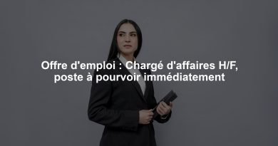 Offre d'emploi : Chargé d'affaires H/F, poste à pourvoir immédiatement