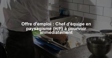 Offre d'emploi : Chef d'équipe en paysagisme (H/F) à pourvoir immédiatement