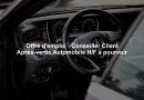 Offre d’emploi : Conseiller Client Après-vente Automobile H/F à pourvoir Offre d'emploi : Conseiller Client Après-vente Automobile H/F à pourvoir