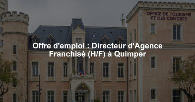 Offre d'emploi : Directeur d'Agence Franchisé (H/F) à Quimper