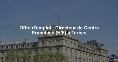 Offre d'emploi : Directeur de Centre Franchisé (H/F) à Tarbes