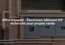 Offre d'emploi : Électricien bâtiment H/F recherché pour projets variés