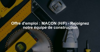 Offre d'emploi : MACON (H/F) - Rejoignez notre équipe de construction