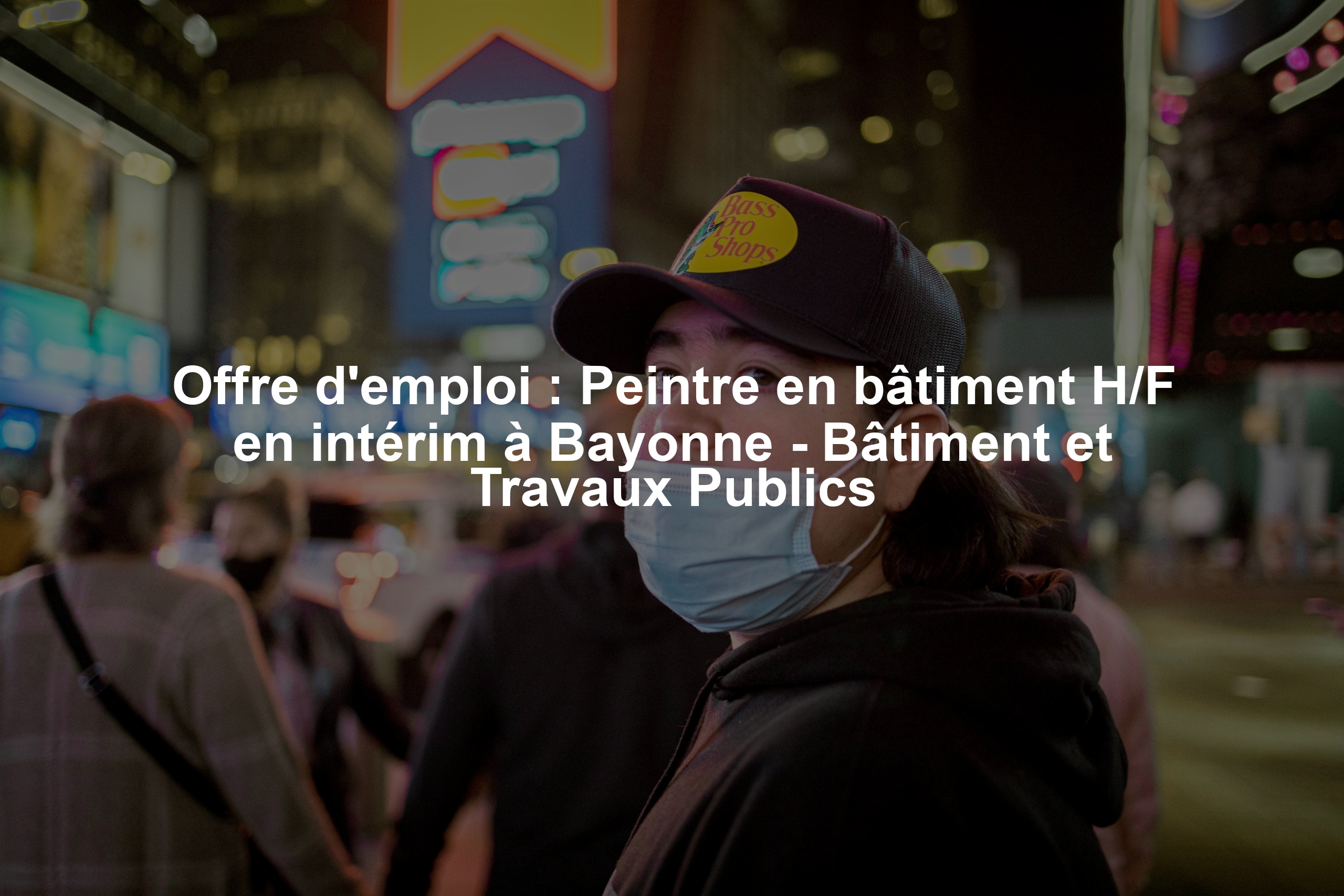 Offre d'emploi : Peintre en bâtiment H/F en intérim à Bayonne - Bâtiment et Travaux Publics