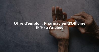 Offre d'emploi : Pharmacien d'Officine (F/H) à Antibes