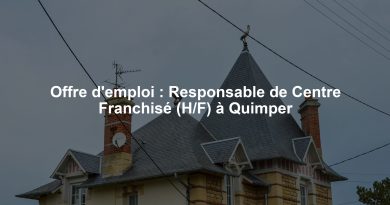 Offre d'emploi : Responsable de Centre Franchisé (H/F) à Quimper