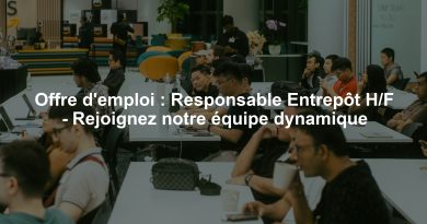Offre d'emploi : Responsable Entrepôt H/F - Rejoignez notre équipe dynamique