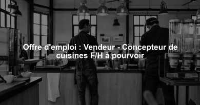 Offre d'emploi : Vendeur - Concepteur de cuisines F/H à pourvoir
