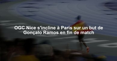 OGC Nice s'incline à Paris sur un but de Gonçalo Ramos en fin de match