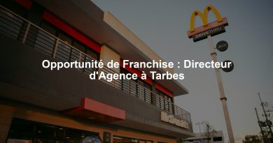 Opportunité de Franchise : Directeur d'Agence à Tarbes