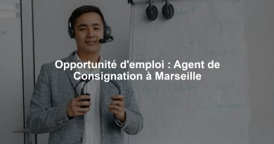 Opportunité d'emploi : Agent de Consignation à Marseille