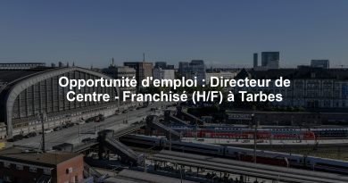 Opportunité d'emploi : Directeur de Centre - Franchisé (H/F) à Tarbes
