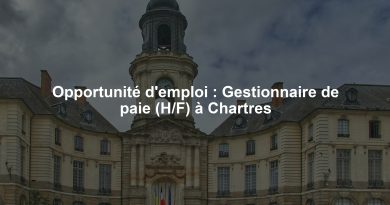 Opportunité d'emploi : Gestionnaire de paie (H/F) à Chartres