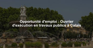 Opportunité d'emploi : Ouvrier d'exécution en travaux publics à Calais