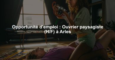 Opportunité d'emploi : Ouvrier paysagiste (H/F) à Arles