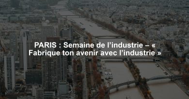 PARIS : Semaine de l’industrie – « Fabrique ton avenir avec l’industrie »