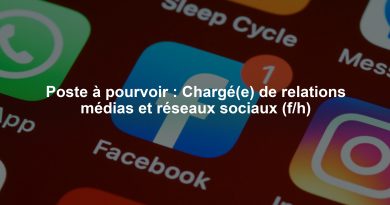 Poste à pourvoir : Chargé(e) de relations médias et réseaux sociaux (f/h)