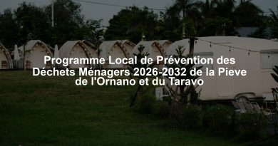 Programme Local de Prévention des Déchets Ménagers 2026-2032 de la Pieve de l'Ornano et du Taravo